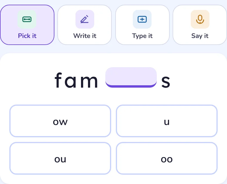 Pick it: the word fam, a gap, then s, with four choices underneath: ow, u, ou and oo.